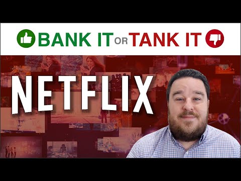 Netflix Stock - Bank It or Tank It