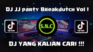 DJ JJ party Breakdutch Vol 1 Melody Kane !!! DJ YANG VIRAL FYP TIKTOK 2023