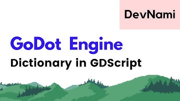 Godot Engine - How to Use Dictionary in GDScript