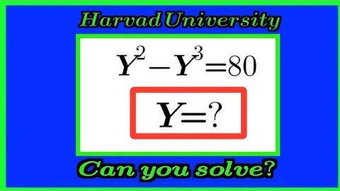 Harvard university Entrance Exam Math Problem.
