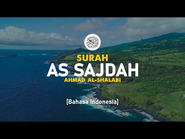 Surah As Sajdah - Ahmad Al-Shalabi [ 032 ] I Bacaan Quran Merdu class=