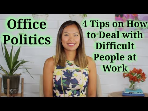 कार्यालय की राजनीति - काम पर मुश्किल लोगों से कैसे निपटें