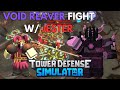 VOID REAVER FIGHT WITH JESTER (OP) | TOWER DEFENSE SIMULATOR