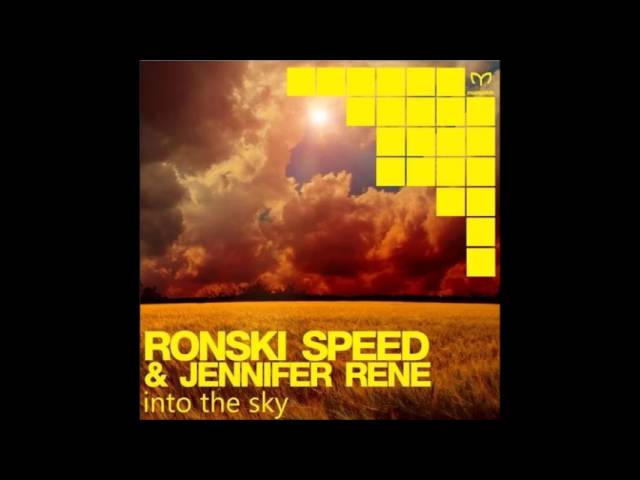 Ronski Speed & Jennifer Rene - Into The Sky