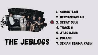 Download lagu Kumpulan Lagu The Jeblogs | Playlist Musik Indonesia