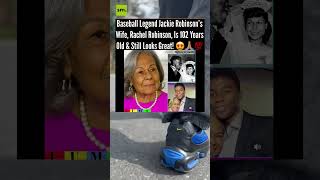 Jackie Robinsons Wife Rachel Turns 102 U0026 Looks Flawless  shorts news breakingnews fyp song