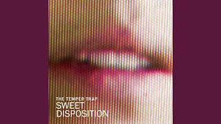 Sweet Disposition (Alan Wilkis Remix)