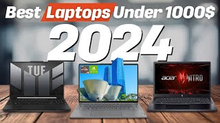 Best Laptops Under $1000 - Watch This Before Buying!
