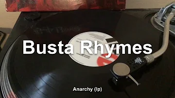 Listening to my LPs & 12s Busta Rhymes Anarchy (lp)