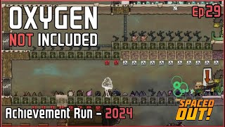 Ep 29 - Colony Maintenance is REAL life - Oxygen Not Included - Beginners & Achievement Guide - 2024