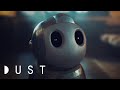 Sci-Fi Short Film: "Robert" | DUST