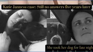 Katie Janness case: Still no answers five years later