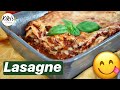 Die leckerste Lasagne der Welt / Mein Lasagne-Rezept / Rezepte zum Mittagessen