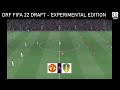 DRF FIFA DRAFT 2022: EXPERIMENTAL EDITION -  Abhishek (Manchester United) vs Falguni (Leeds United)