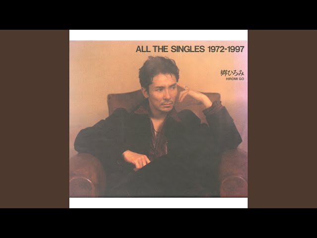 郷ひろみ【 ALL THE SINGLES 1972-1997 】 ALL THE SINGLES 1972-1997 - 郷 ひろみのアルバム - Apple Music