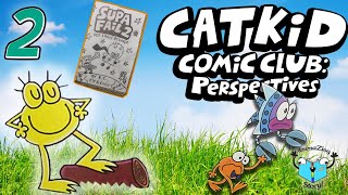 This just proves that Girls are smarter than Boys - Cat Kid Comic Club: Perspectives