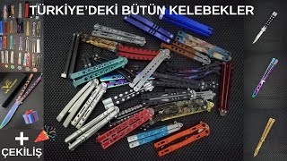 TÜRKİYE'DEKİ BÜTÜN KELEBEKLERİ ALDIM (KELEBEK BIÇAK KOLEKSİYONUM)