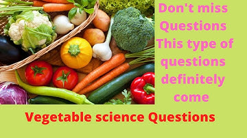 Vegetable science Questions for ICAR JRF/SRF/NET
