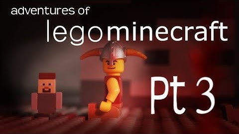 Adventures Of Lego Minecraft Pt 3