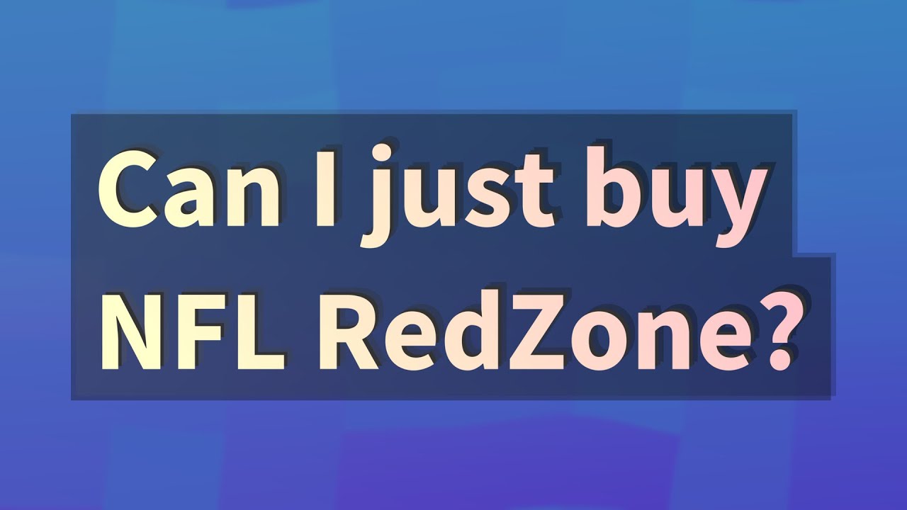 Can I Just Buy NFL RedZone YouTube Can I Just Buy NFL RedZone YouTube