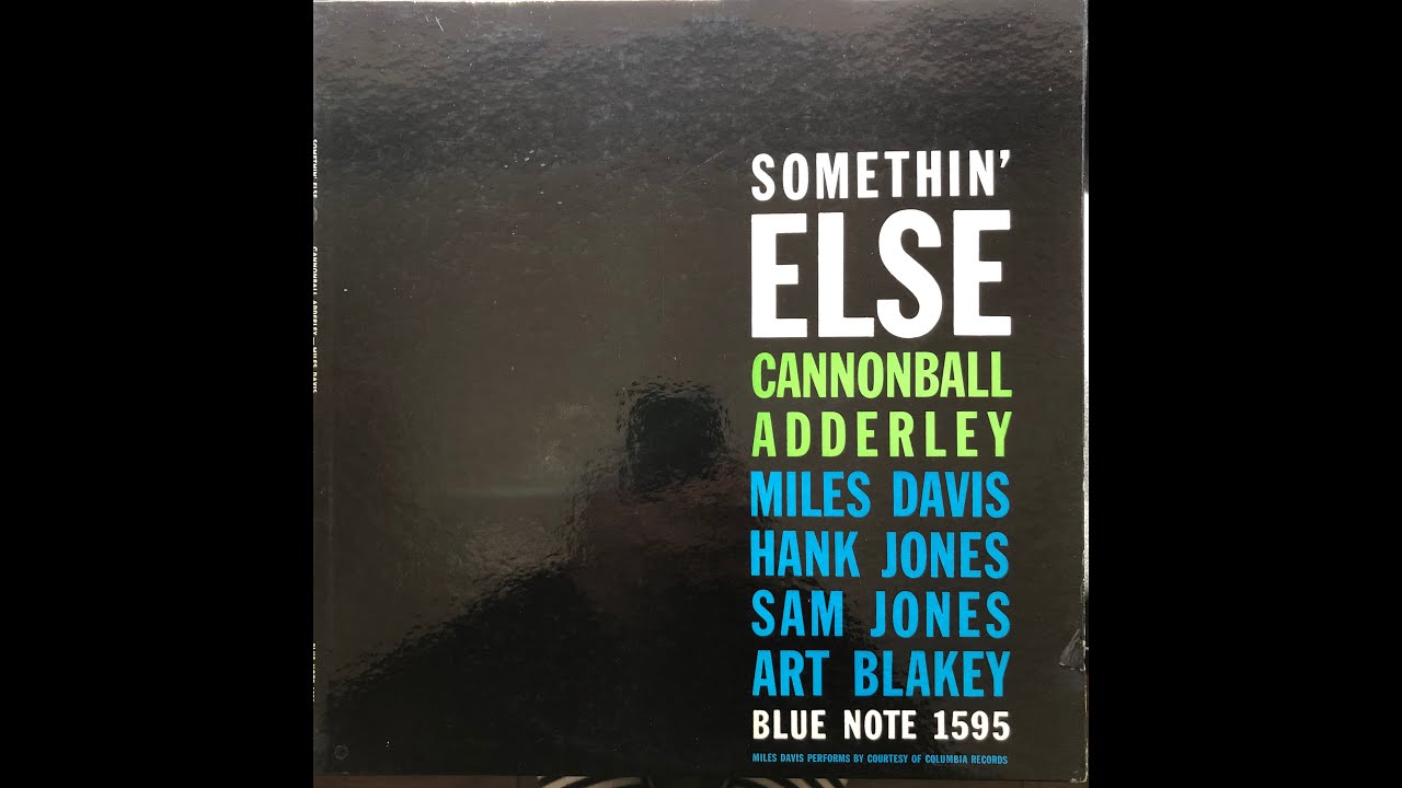 Somethin’ Else / Cannonball Adderley