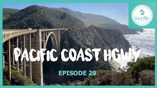 Pacific Coast Highway 1  California |  7 Month USA Road Trip (Episode 29)