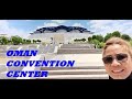 Oman convention and exhibition centre miladacoscos1278