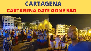 CARTAGENA - BAD DATE