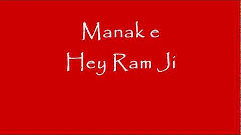 Manak e - Hey Ram Ji