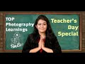 Top photography learning guaranteed tips for successful photographer teachers day special  hindi