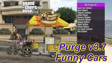 GTA V: Purge v3.7 Funny Cars Showcase 1.27
