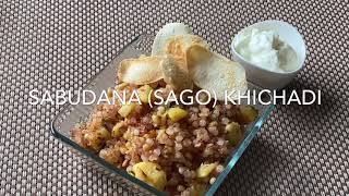Quick Breakfast Ideas- Sabudana Sago Khichadi