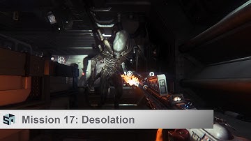 Alien: Isolation Walkthrough - Mission 17 - Desolation
