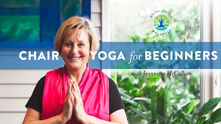 Chair Yoga for Beginners with Jeannette McCallum
