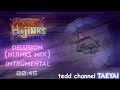 Delusion [Hijinks Mix] (Instrument) Feat. Tedd  - Vs Impostor Human Hijinks