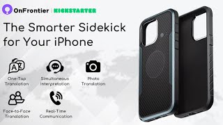 Now On Kickstarter Onfrontier F11 - The Ai Shell For Iphone Innovators