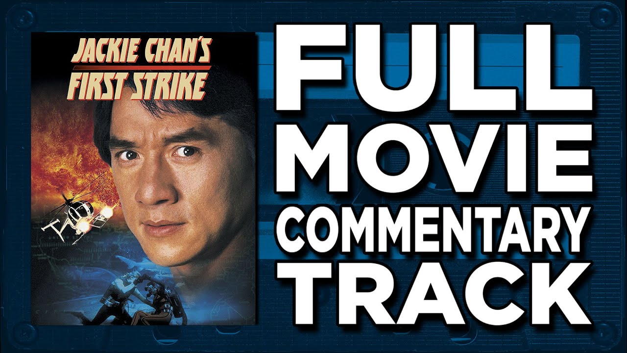 Strike jackie chan first 'First Strike'