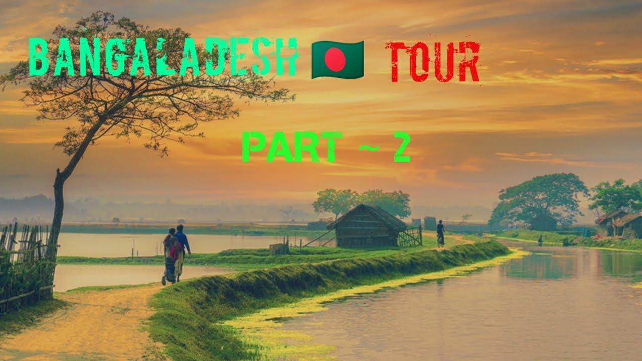 bangladesh a tour of india