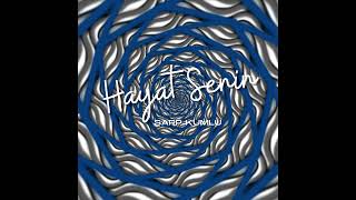 Sarp Kumlu - Hayat Senin