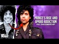 Prince  child star to opioid victim  purple reign  full music documentary  inside the music