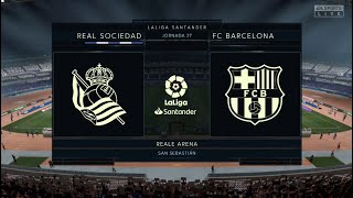 Real Sociedad Vs Barcelona - LA LIGA - FIFA 21 Real Sociedad Vs Barcelona - LA LIGA - FIFA 21