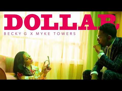 Becky G Myke Towers - Dollar