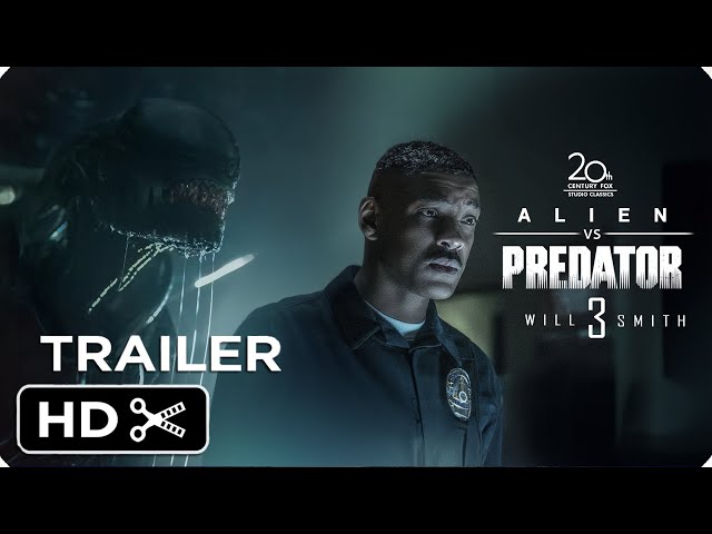 Alien vs Predator 3 – Full Teaser Trailer – Will Smith – 20th Century Studios class=
