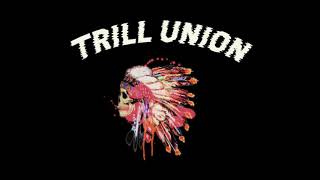 Trill Union Clipse Remix
