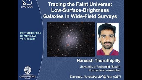 [IPARCOS] 04/12/25:Tracing the Faint Universe: Low-Surface-Brightness Galaxies in Wide-Field Surveys