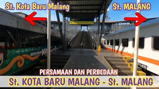 STASIUN MALANG - STASIUN KOTA BARU MALANG ! Ini Perbedaan dan Persamaan Kedua Stasiun ! TERBARU 2025