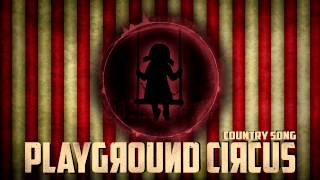 Video voorbeeld van "Playground Circus - Country Song"