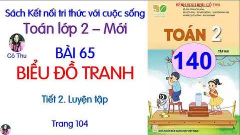 Toán lớp 2 Kết nối tri thức|Bài 65 Biểu đồ tranh| Tiết 2|Trang 104 | Cô Thu|  #140