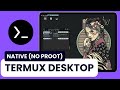 How to install Termux X11 native DESKTOP on ANDROID (no proot) - [No Root] - Linux on Android