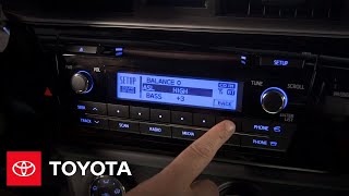 2014 Corolla How-To: Audio - Setup | Toyota